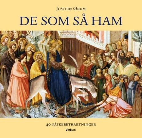 De som så ham 9788254313039 Jostein Ørum Brukte bøker