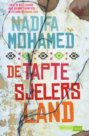 De tapte sjelers land 9788241910135 Nadifa Mohamed Brukte bøker