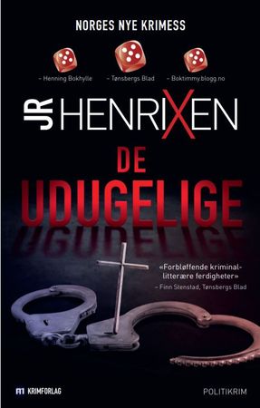 De udugelige 9788269167535 J.R. Henrixen Brukte bøker