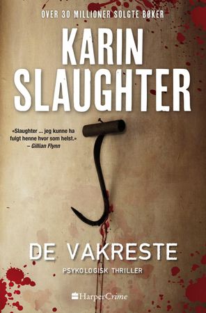 De vakreste 9788241920264 Karin Slaughter Brukte bøker