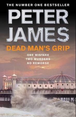 Dead man's grip 9780230747241 Peter James Brukte bøker