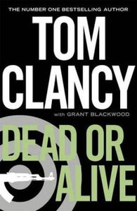 Dead or alive 9780718157418 Grant Blackwood Tom Clancy Brukte bøker