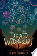 Dead Wednesday 9780593306673 Jerry Spinelli Brukte bøker