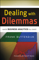Dealing with Dilemmas 9780470630310 Frank Buytendijk Brukte bøker