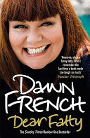 Dear Fatty 9780099519478 Dawn French Brukte bøker