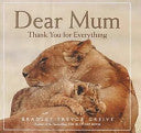 Dear Mum 9781861054845 Bradley Trevor Greive Brukte bøker