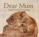 Dear Mum 9781861054845 Bradley Trevor Greive Brukte bøker