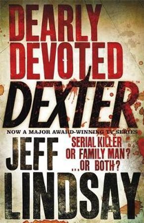 Dearly devoted Dexter 9780752877884 Jeff Lindsay Brukte bøker