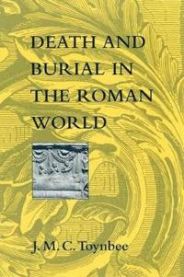 Death and Burial in the Roman World 9780801855078 J. M. C. Toynbee Brukte bøker