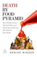 Death by Food Pyramid 9780984755127 Denise Minger Brukte bøker