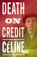 Death on Credit 9781847496348 Louis-Ferdinand Celine Brukte bøker