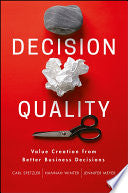 Decision Quality 9781119144670 Carl Spetzler Hannah Winter Jennifer Meyer Brukte bøker