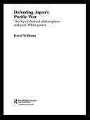 Defending Japan's Pacific War 9780415323154 David Williams Brukte bøker