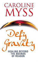 Defy Gravity 9781848504509 Caroline Myss Brukte bøker