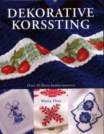Dekorative korssting 9788204093073 Maria Diaz Brukte bøker