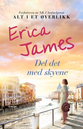 Del det med skyene 9788283132694 Erica James Brukte bøker