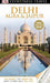 Delhi, Agra & Jaipur 9781409386391 Ranjana Sengupta Dharmendar Kanwar Anuradha Chaturvedi Brukte bøker