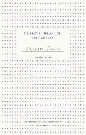 Delprøve i språklige ferdigheter 9788256020119 Alejandro Zambra Brukte bøker