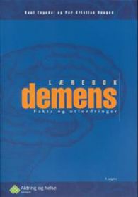 Demens: fakta og utfordringer : en lærebok 9788280611208 Per Kristian Haugen Knut Engedal Brukte bøker