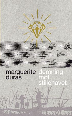 Demning mot Stillehavet 9788205377325 Marguerite Duras Brukte bøker