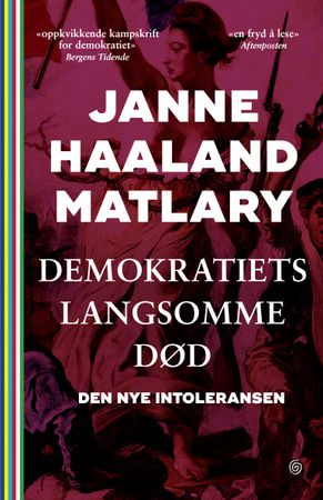 Demokratiets langsomme død 9788248931270 Janne Haaland Matlary Brukte bøker