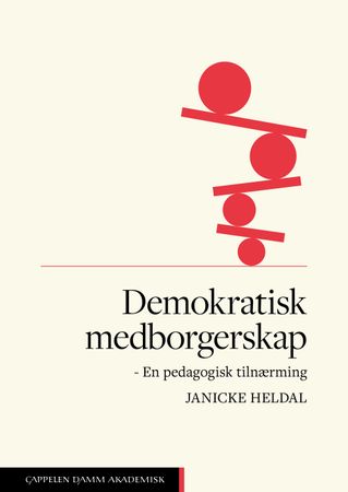 Demokratisk medborgerskap 9788202742263 Janicke Heldal Brukte bøker
