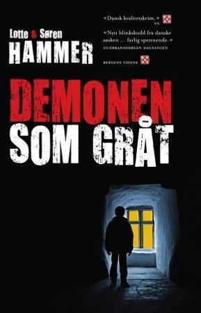 Demonen som gråt 9788281691414 Lotte Hammer Søren Hammer Brukte bøker