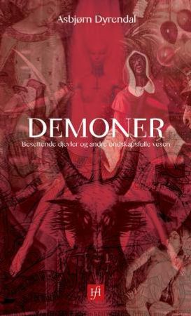 Demoner 9788292622025 Asbjørn Dyrendal Brukte bøker