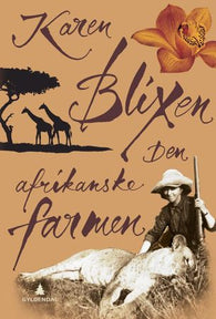 Den afrikanske farmen 9788205410954 Karen Blixen Brukte bøker
