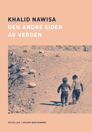 Den andre siden av verden 9788274889989 Khalid Nawisa Brukte bøker