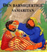 Den barmhjertige samaritan 9788271126841 Kath Mellentin Tim Wood Brukte bøker