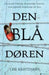 Den blå døren 9788282052979 Lise Kristensen Brukte bøker
