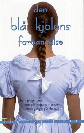 Den blå kjolens forbannelse 9788259023032 Thylias Moss Brukte bøker