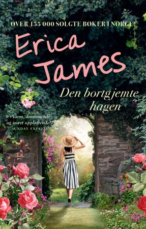 Den bortgjemte hagen 9788234716454 Erica James Brukte bøker