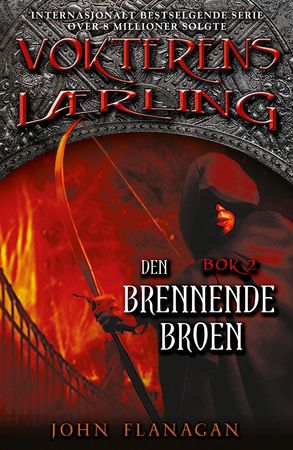 Den brennende broen 9788282603645 John Flanagan Brukte bøker