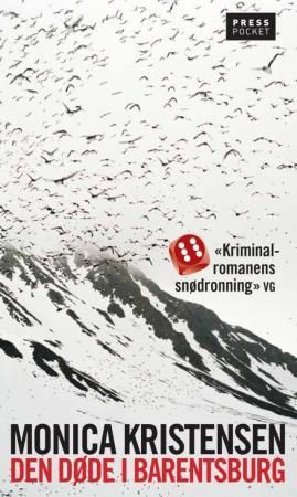 Den døde i Barentsburg 9788275475235 Monica Kristensen Brukte bøker