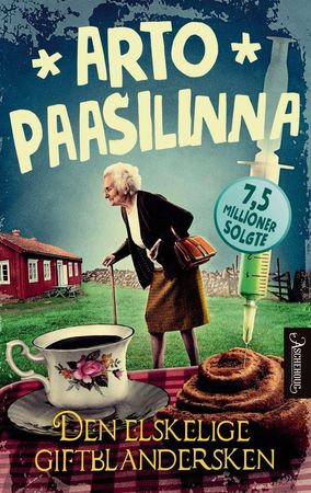 Den elskelige giftblandersken 9788203372506 Arto Paasilinna Brukte bøker