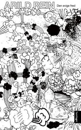 Den evige fred 9788252177800 Arild Rein Brukte bøker