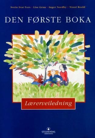 Den første boka 9788205235557 Ninni Roald Svein Ivar Fors Lise Gran Inger Nordby Brukte bøker