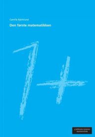 Den første matematikken: matematikk 3-5 år 9788202434205 Camilla Björklund Brukte bøker