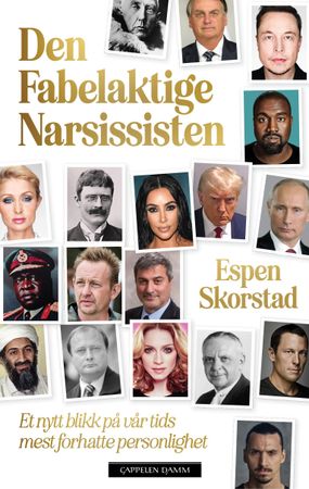 Den fabelaktige narsissisten 9788202772840 Espen Skorstad Brukte bøker