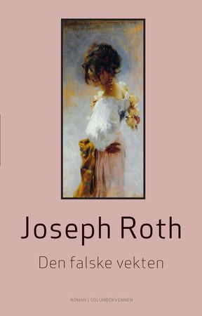 Den falske vekten 9788274888760 Joseph Roth Brukte bøker