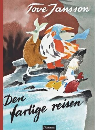 Den farlige reisen 9788203255397 Tove Jansson Brukte bøker