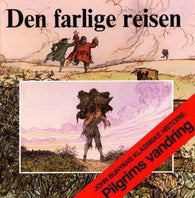 Den farlige reisen 9788273410672 John Bunyan Oliver Hunkin Brukte bøker