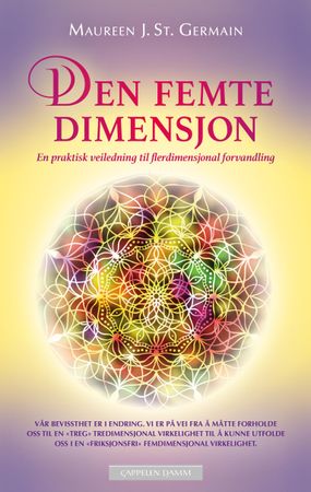 Den femte dimensjon 9788202573799 Maureen J. St. Germain Brukte bøker