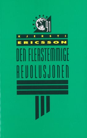 Den flerstemmige revolusjonen 9788270945603 Kjersti Ericsson Brukte bøker