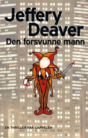 Den forsvunne mann 9788202222543 Jeffery Deaver Brukte bøker