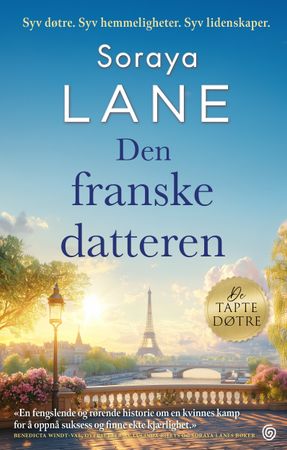Den franske datteren 9788248939597 Soraya Lane Brukte bøker