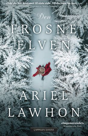 Den frosne elven 9788202861971 Ariel Lawhon Brukte bøker