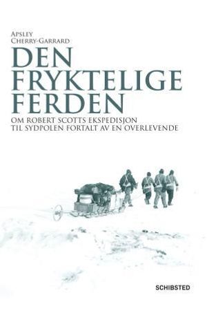Den fryktelige ferden 9788251655583 Apsley Cherry-Garrard Brukte bøker